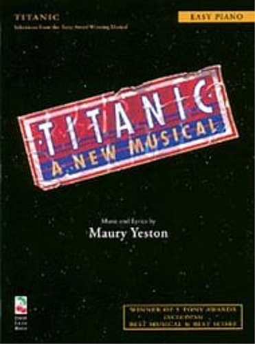 Titanic a new musical. Easy Piano.