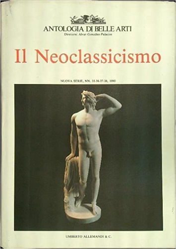 9788842202554-Antologia di belle arti. Il neoclassicismo.