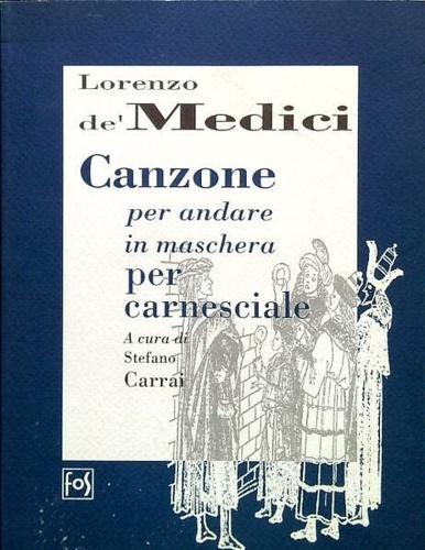 9788885388048-Canzone per andare in maschera per carnesciale.