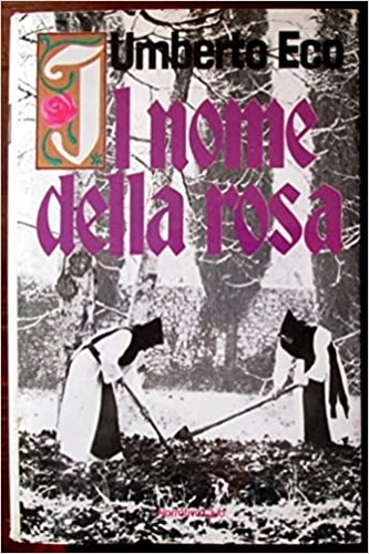 Il nome della rosa.