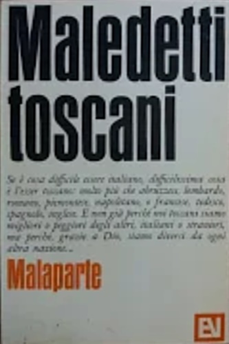 Maledetti toscani.