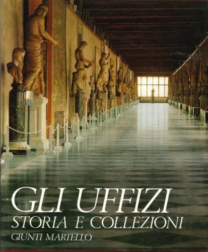 9788809603998-Gli Uffizi. Storia e collezioni.