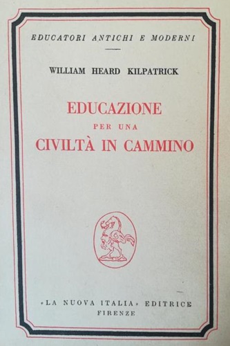 Educazione per una civiltà in cammino.