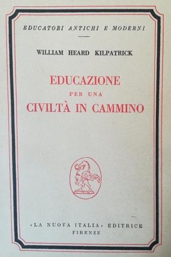 Educazione per una civiltà in cammino.