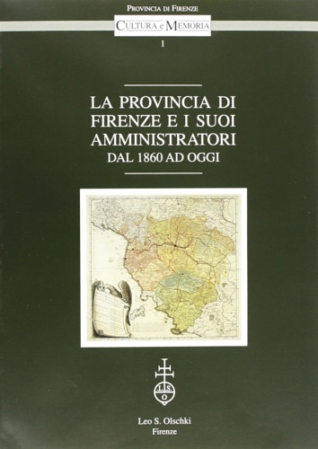 9788822244178-La provincia di Firenze e i suoi amministratori dal 1860 ad oggi.