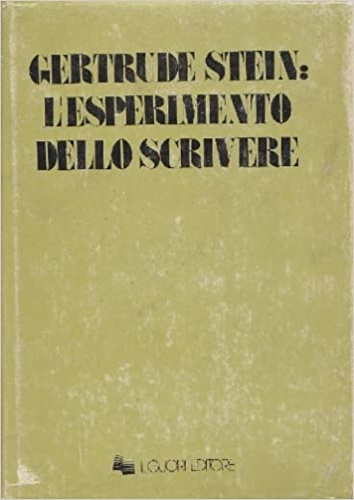 Gertrude Stein, l'esperimento dello scrivere.