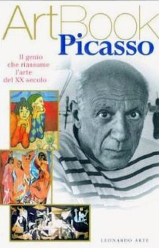 9788878138629-Picasso. Il genio che riassume l'arte del XX secolo.