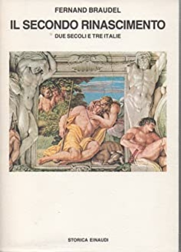 9788806593643-Il secondo Rinascimento. Due secoli e tre Italie.