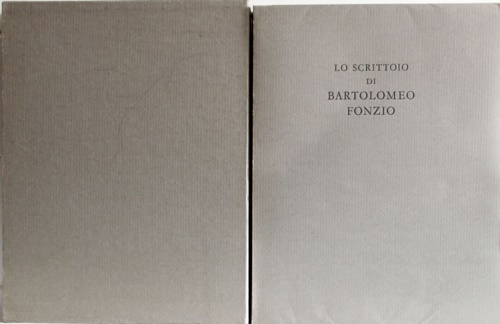 9788870502107-Lo scrittoio di Bartolomeo Fonzio, umanista fiorentino.