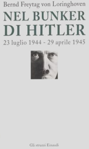 9788806179021-Nel  bunker di Hitler 23 luglio 1944-29 aprile 1945.