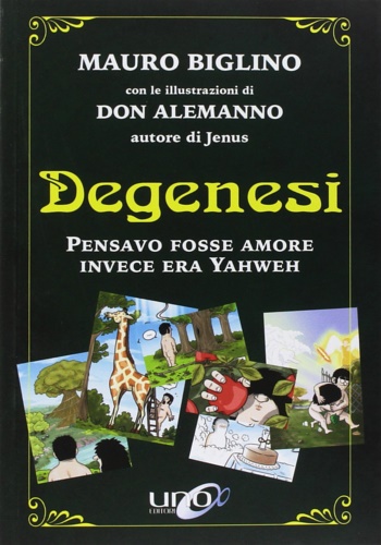 9788899912659-Degenesi. Pensavo fosse amore invece era Yahweh.