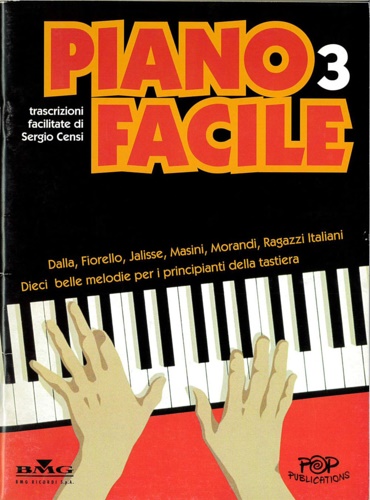 9790215103726-Piano facile 3. Dalla,Fiorello,Jalisse,Masini,Morandi,Ragazzi italiani. Dieci be