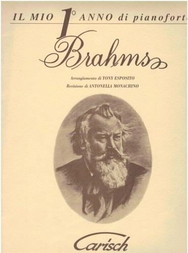 Brahms. Il mio 1° anno di pianoforte.