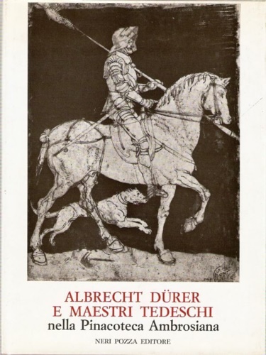 9788873051114-Disegni e acquarelli di Albrecht Duerer e i maestri tedeschi nella Pinacoteca Am