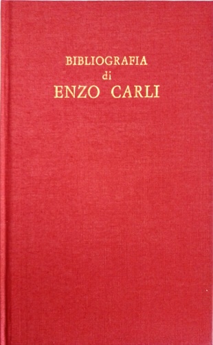 Bibliografia di Enzo Carli.