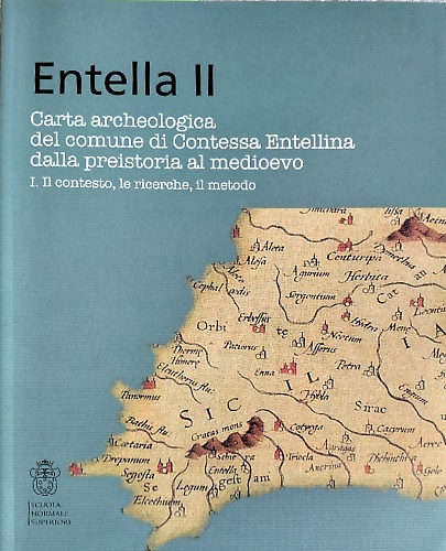 Entella II. Carta archeologica del comune di Contessa Entellina dalla preistoria
