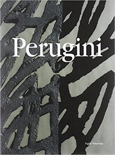 9788883046070-Gabriele Perugini. Organicità geometrica-geometricità organica.