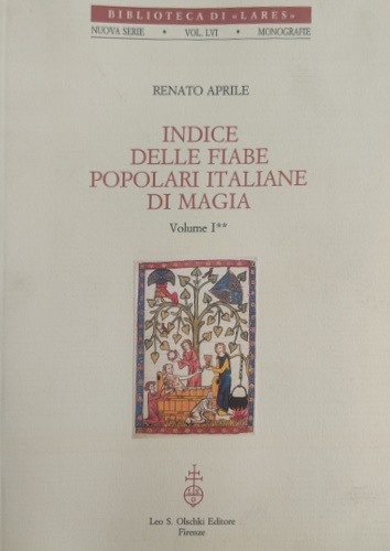 Indice delle fiabe popolari italiane di magia. Vol.I, Tomo II.