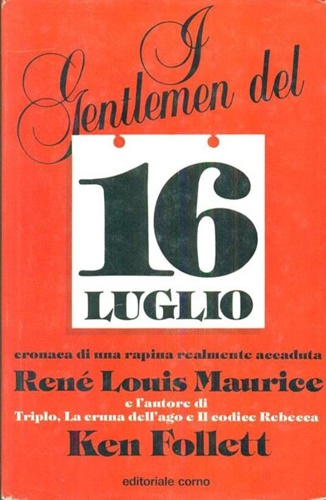 I gentlemen del 16 luglio.