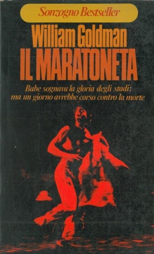 Il maratoneta. Romanzo.