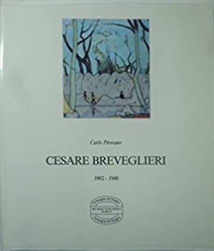 Cesare Breveglieri 1902-1948.