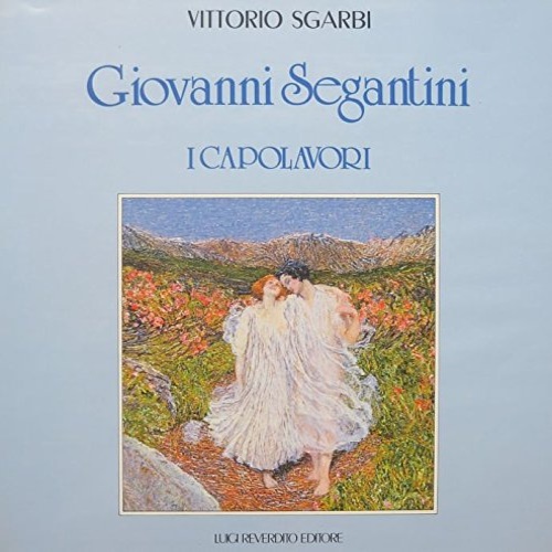 9788834240700-Giovanni Segantini: i capolavori.