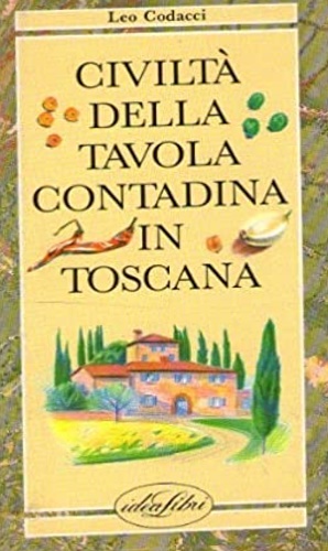 9788870821901-Civiltà della tavola contadina i Toscana.