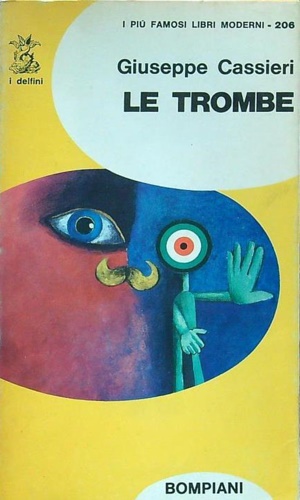 Le trombe. Romanzo.