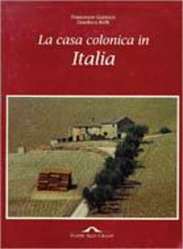 9788879282819-La casa colonica in Italia.