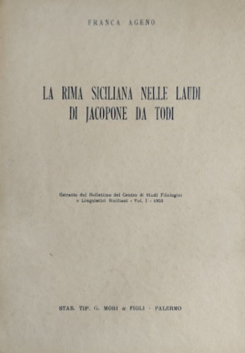 La Rima siciliana nelle Laudi di Jacopone da Todi.