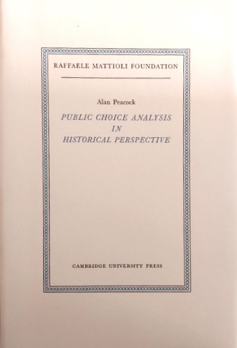 9780521430074-Public choice analysis in historical perspective.
