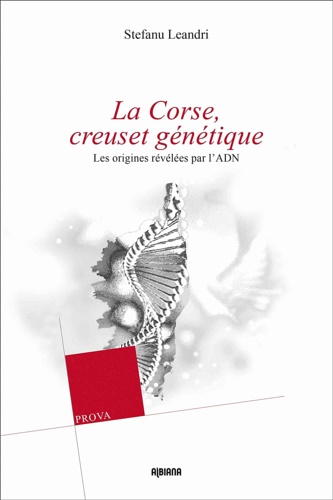 9782824111698-La Corse, creuset génétique: Les origines révélées par l'ADN.
