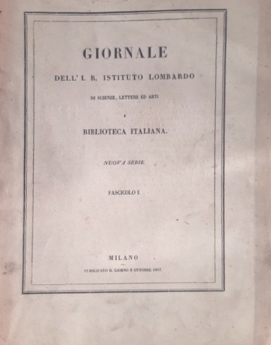 Giornale dell'I. R. Istituto Lombardo di Scienze, Lettere ed Arti e Biblioteca I