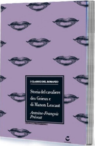 Storia del cavaliere des Grieux e di Manon Lescaut.