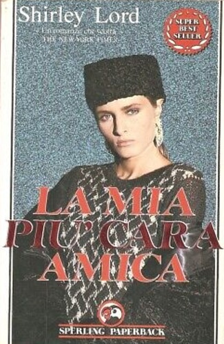 La mia più cara amica.