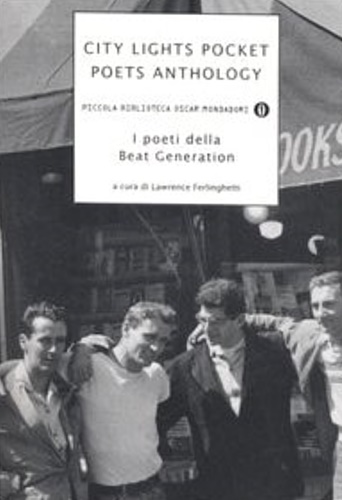 9788804553625-City lights pocket poets anthology. I poeti della Beat Generation.