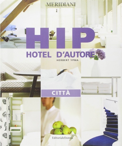 9788872123348-Hip. Hotel d'autore. Città.