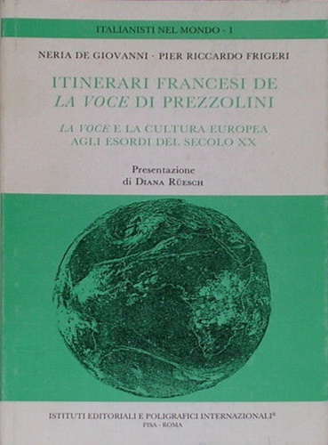 9782906604025-Itinerari francesi de La Voce di Prezzolini. La Voce e la cultura europea agli e