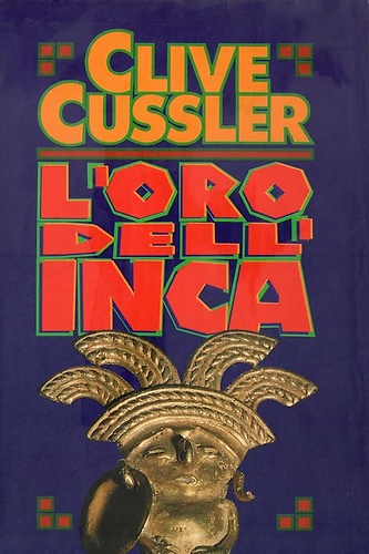 L'oro dell'Inca. Romanzo.