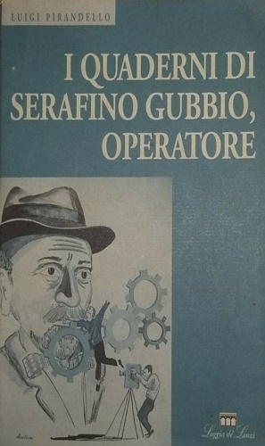 9788881050048-Quaderni di Serafino Gubbio operatore.