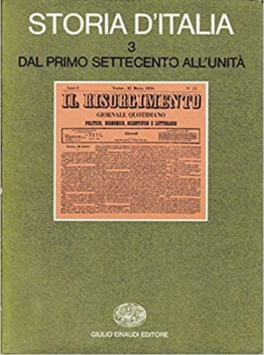 Storia d'Italia. Vol.3: Dal primo Settecento all'Unità.