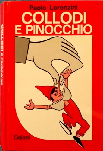 Collodi e Pinocchio.