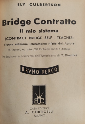 Bridge Contratto. Il mio sistema.