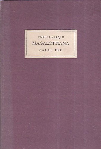 Magalottiana. Saggi Tre.