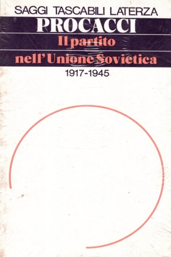 Il partito nell'Unione Sovietica 1917-1945.