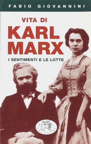 9788879811712-Vita di Karl Marx. I sentimenti e le lotte.