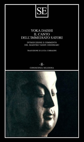 9788867236732-Il canto dell'immediato Satori. Poema Zen.