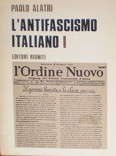 L'antifascismo italiano. Vol.I e Vol.II.