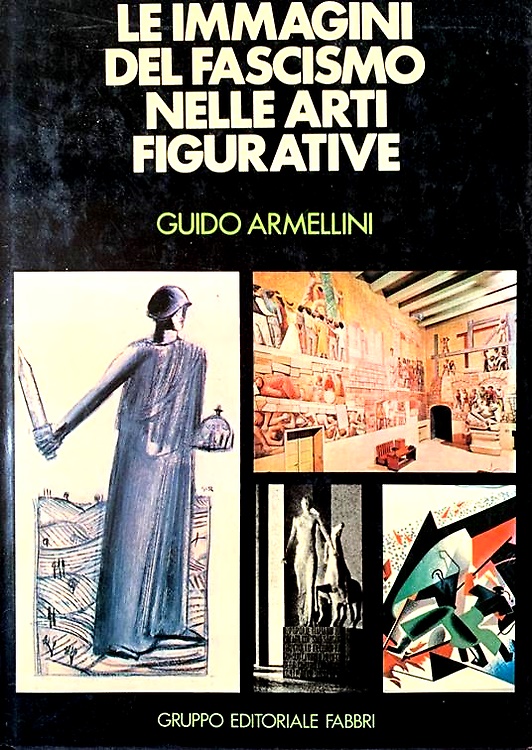 Immagini del Fascismo nelle arti figurative.