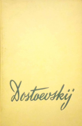 Gli amori di Dostoevskij.